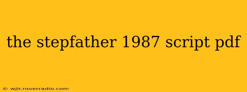 the stepfather 1987 script pdf