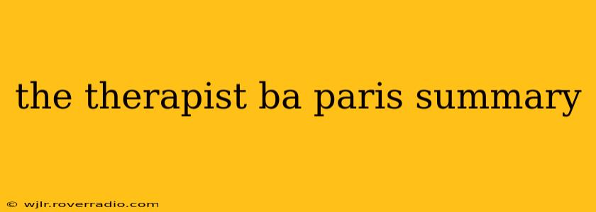 the therapist ba paris summary