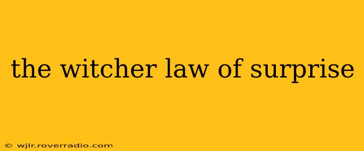 the witcher law of surprise