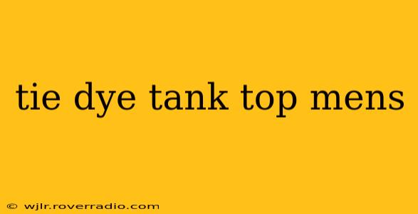 tie dye tank top mens
