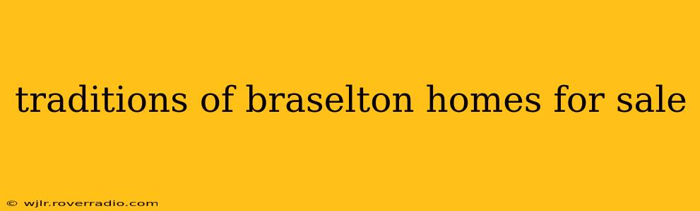 traditions of braselton homes for sale