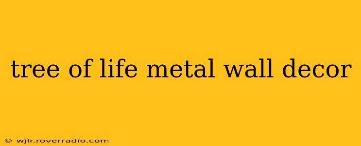 tree of life metal wall decor