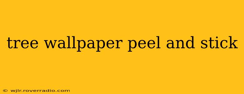 tree wallpaper peel and stick