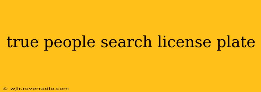 true people search license plate