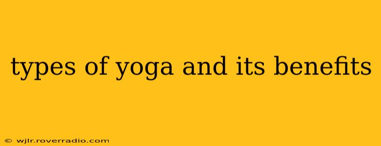 types of yoga and its benefits