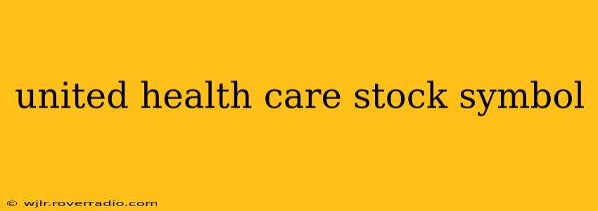 united health care stock symbol