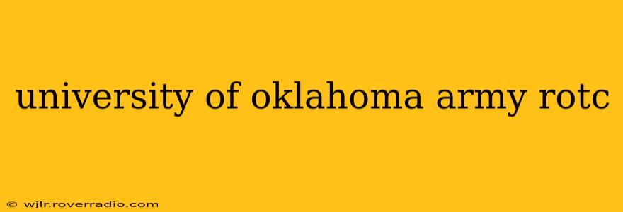 university of oklahoma army rotc