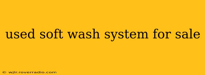 used soft wash system for sale