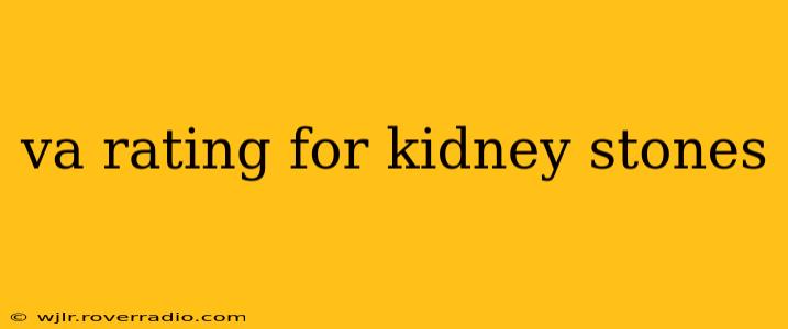 va rating for kidney stones
