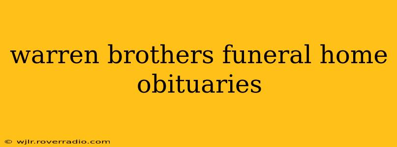 warren brothers funeral home obituaries