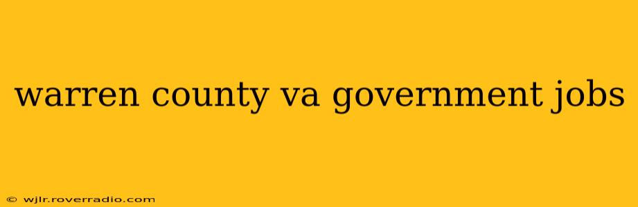 warren county va government jobs