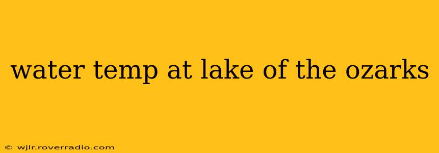 water temp at lake of the ozarks
