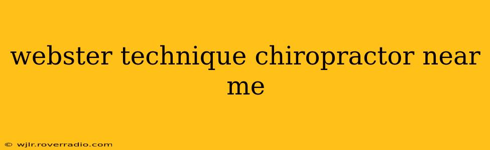 webster technique chiropractor near me