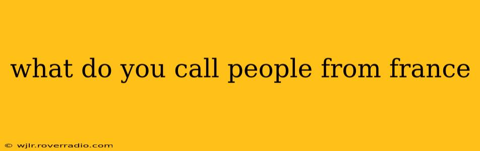 what do you call people from france
