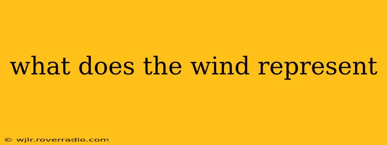 what does the wind represent