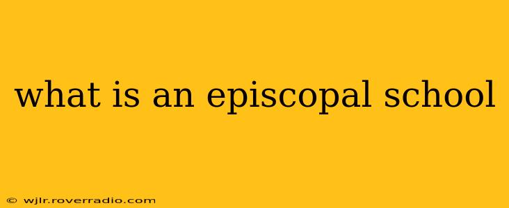 what is an episcopal school