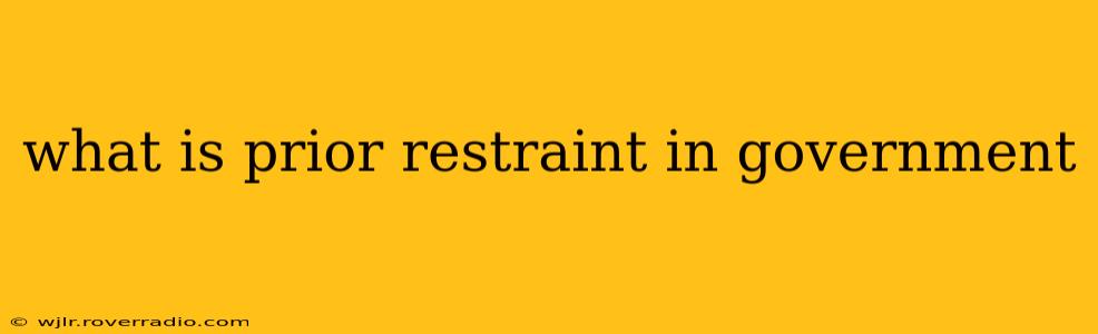 what is prior restraint in government