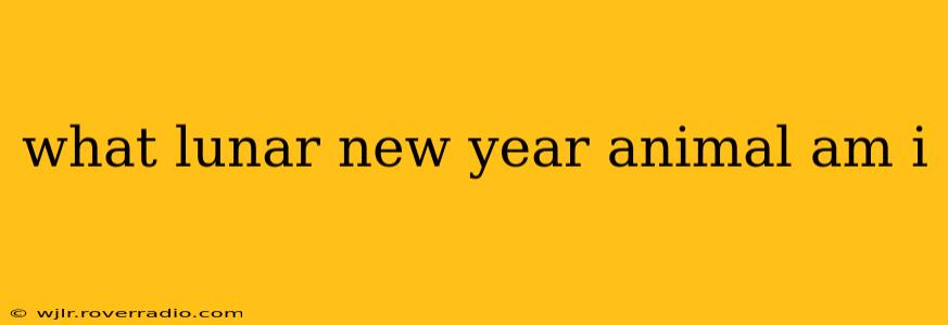 what lunar new year animal am i