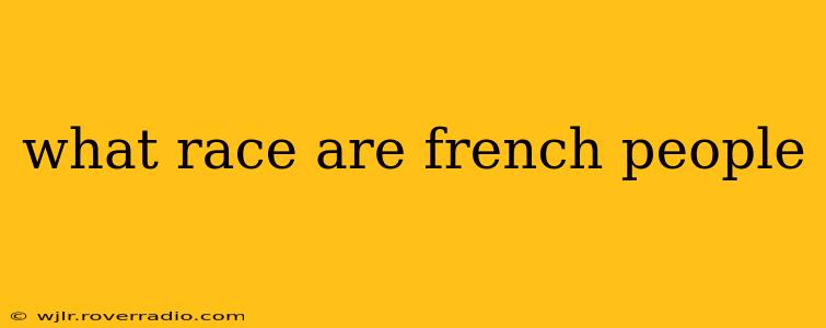 what race are french people