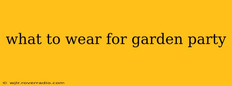 what to wear for garden party