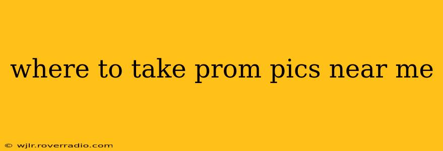 where to take prom pics near me