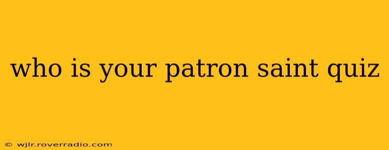 who is your patron saint quiz
