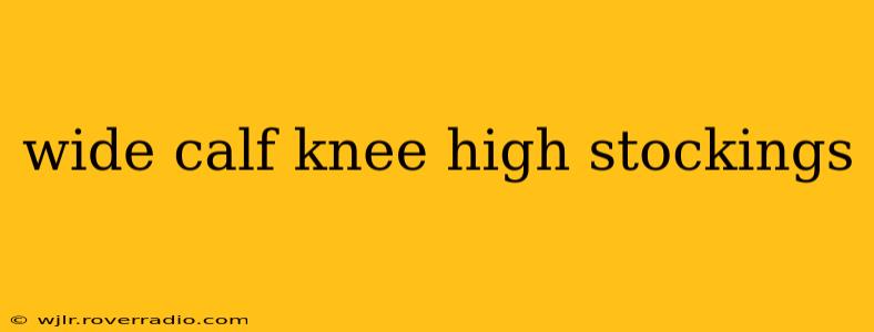 wide calf knee high stockings