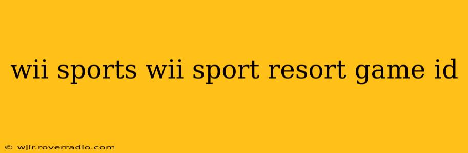wii sports wii sport resort game id