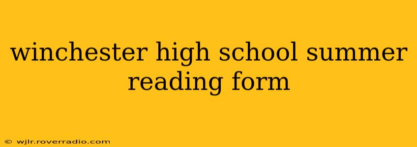 winchester high school summer reading form