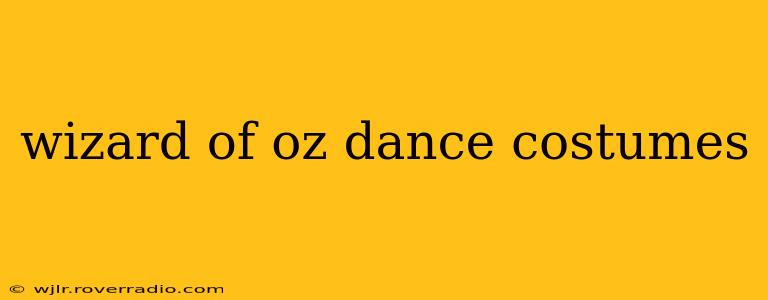 wizard of oz dance costumes