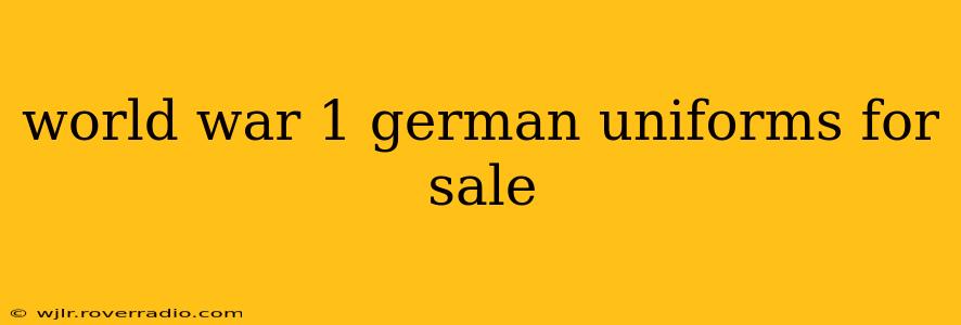 world war 1 german uniforms for sale