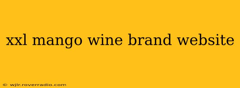 xxl mango wine brand website
