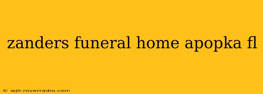zanders funeral home apopka fl